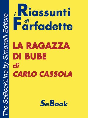 cover image of La ragazza di Bube di Carlo Cassola - RIASSUNTO